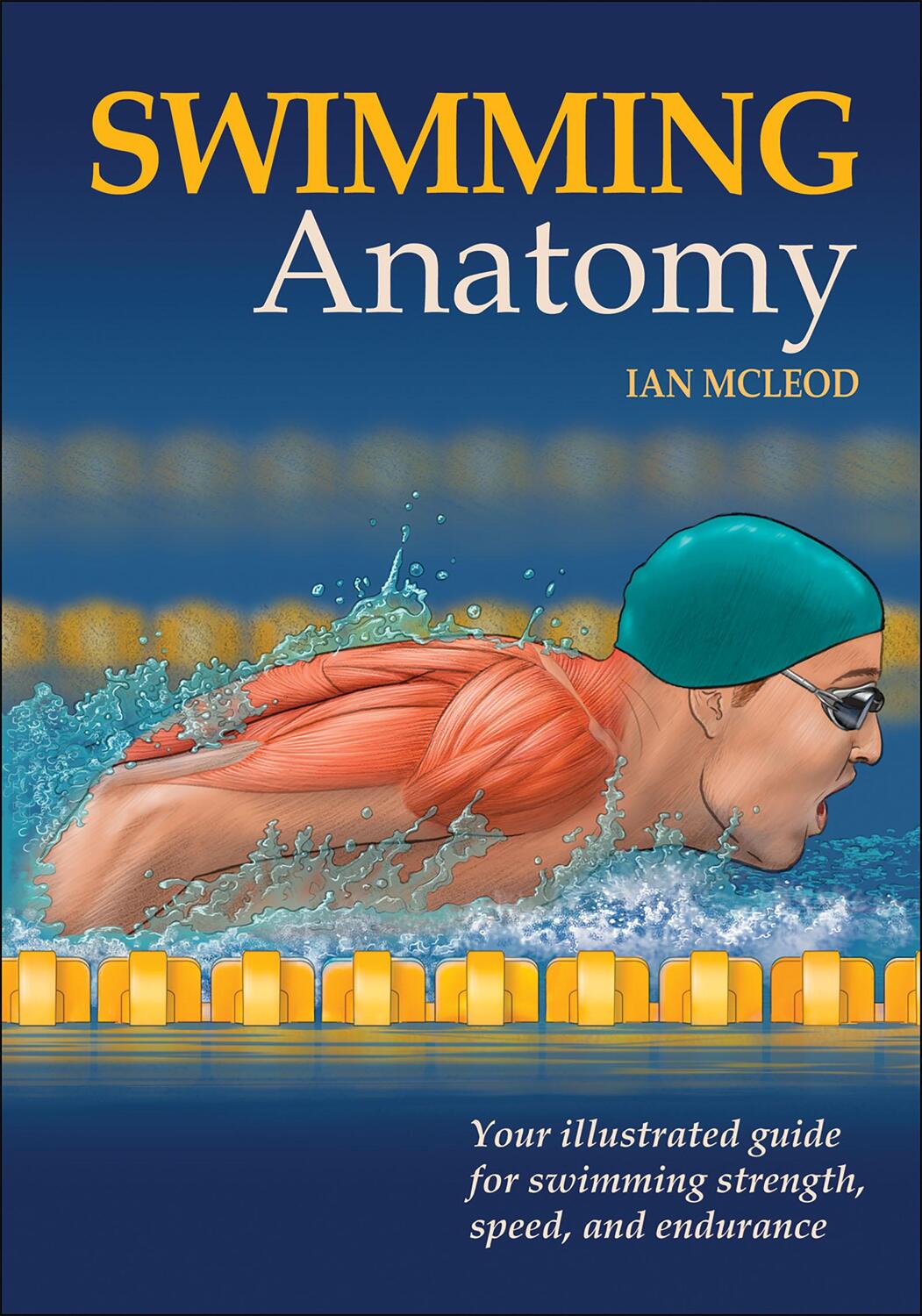 Cover: 9780736075718 | Swimming Anatomy | Ian A. McLeod | Taschenbuch | Anatomy | Englisch