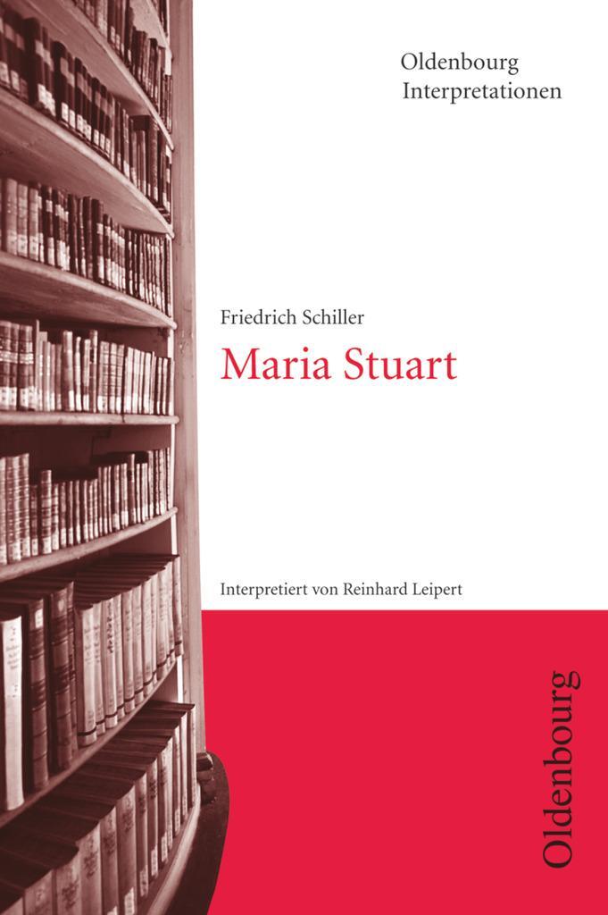 Cover: 9783637014435 | Maria Stuart. Interpretionen | Maria Stuart - Band 43 | Leipert | Buch