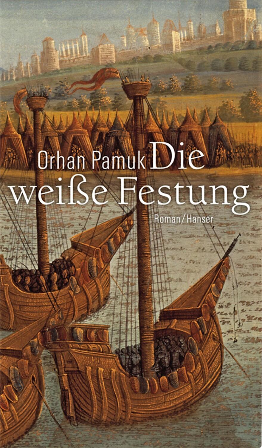 Cover: 9783446207363 | Die weisse Festung | Orhan Pamuk | Buch | Deutsch | 2005
