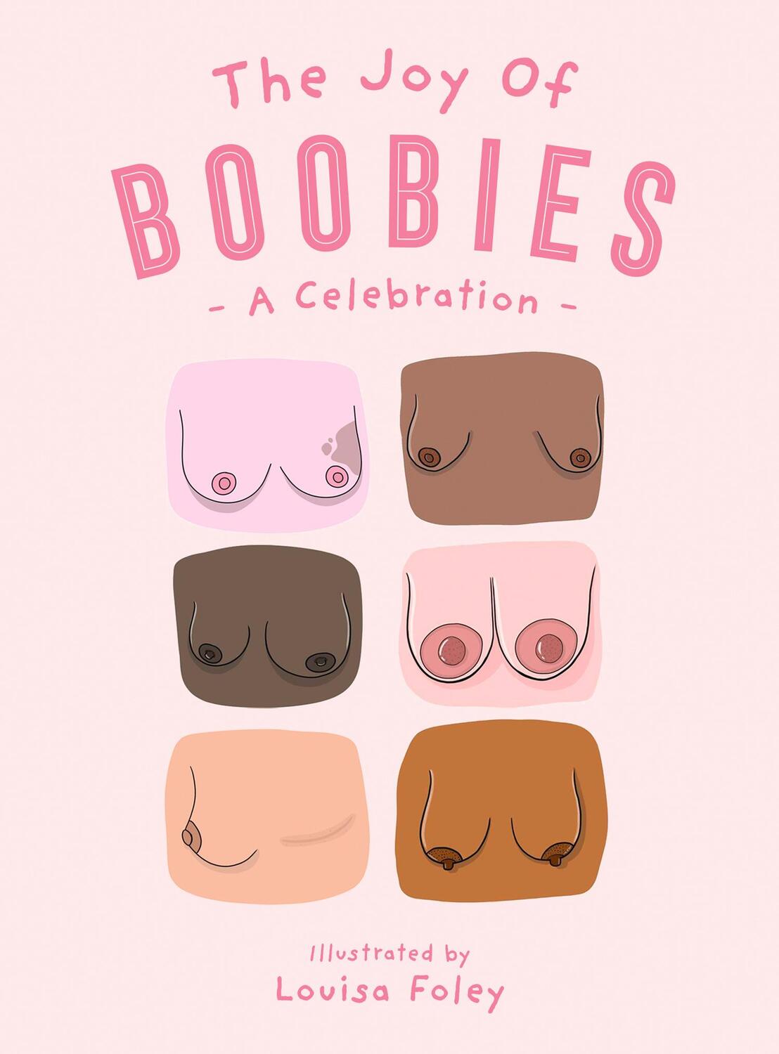 Cover: 9780008546663 | The Joy of Boobies | A Celebration | Louisa Foley | Buch | Gebunden