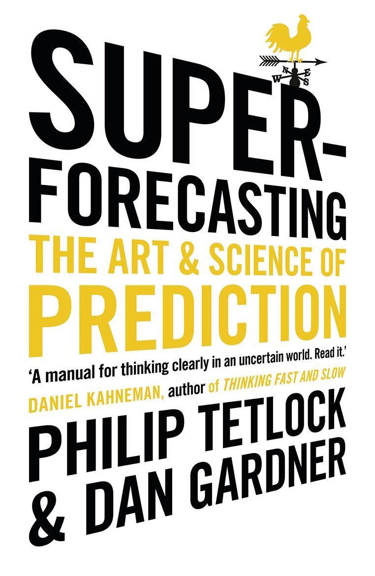 Cover: 9781847947154 | Superforecasting | The Art and Science of Prediction | Tetlock (u. a.)