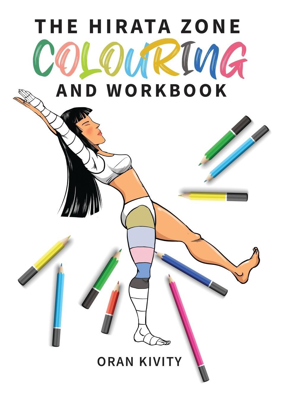 Cover: 9781916327924 | The Hirata Zone Colouring and Workbook | Oran Kivity | Taschenbuch
