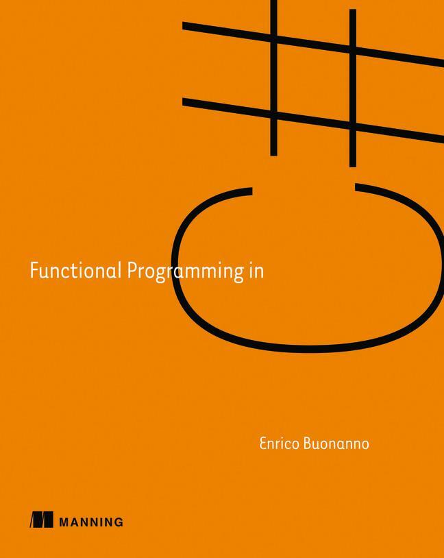 Cover: 9781617293955 | Functional Programming in C | How to write better C# code | Buonanno