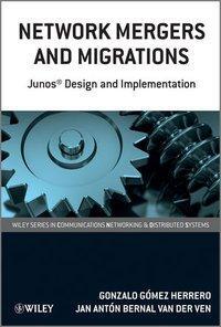 Cover: 9780470742372 | Network Mergers and Migrations | Junos Design and Implementation