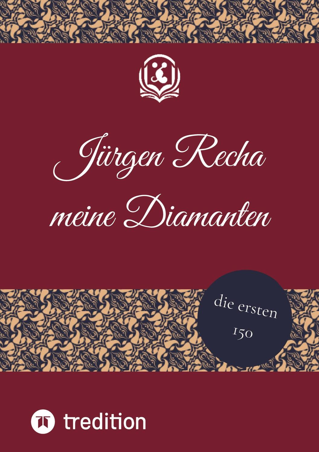 Cover: 9783384118493 | meine Diamanten | Jürgen Recha | Taschenbuch | Paperback | 160 S.