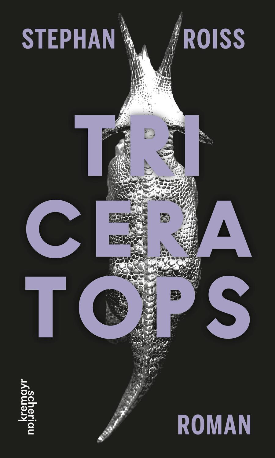 Cover: 9783218012294 | Triceratops | Roman | Stephan Roiss | Buch | Deutsch | 2020