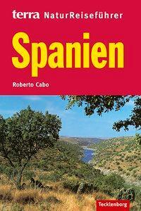 Cover: 9783934427792 | Spanien | Roberto Cabo | Taschenbuch | terra NaturReiseführer | 2009