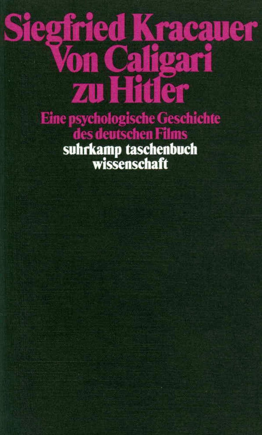 Cover: 9783518280799 | Von Caligari zu Hitler | Siegfried Kracauer | Taschenbuch | 632 S.