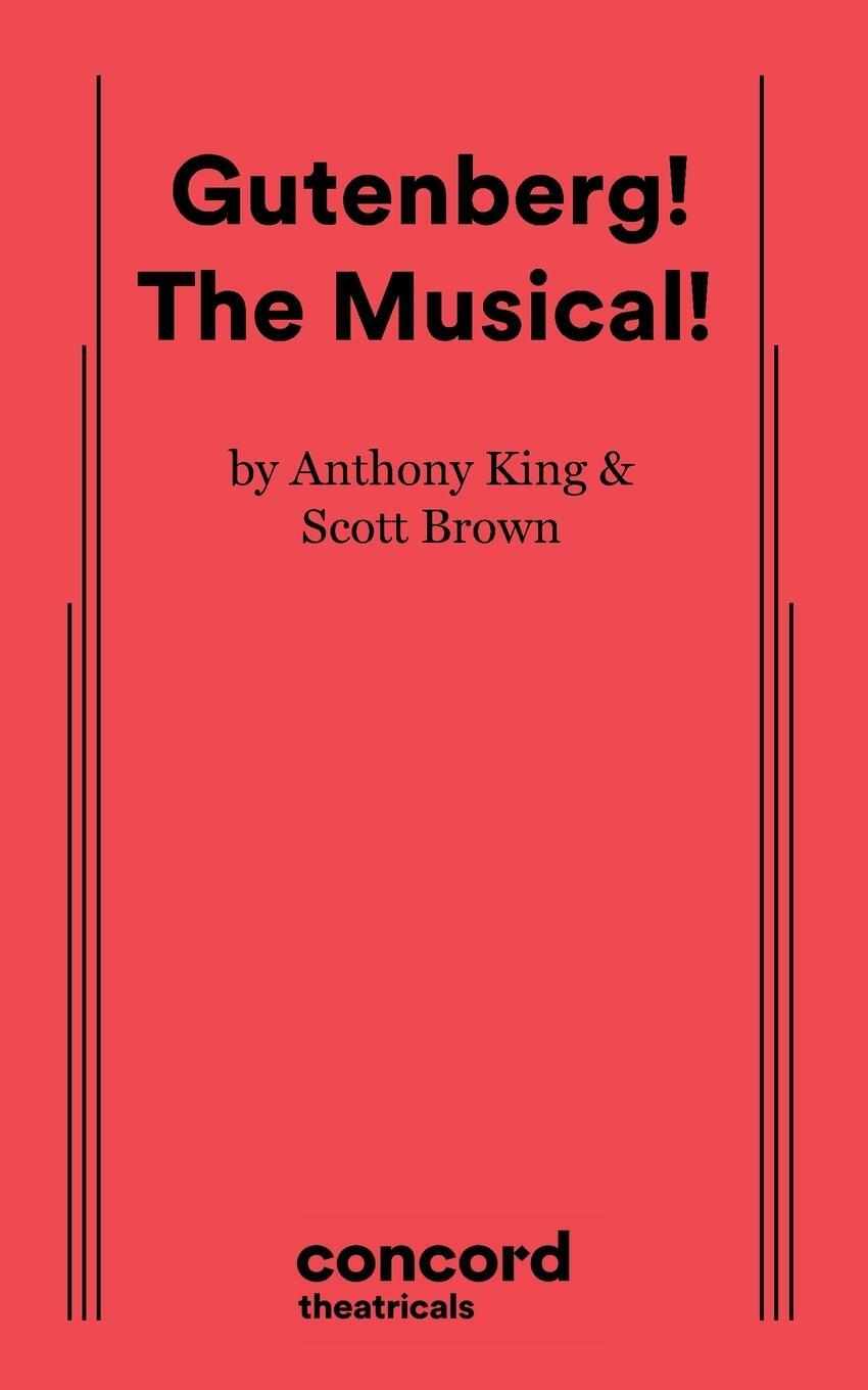 Cover: 9780573651496 | Gutenberg! the Musical! | Anthony King (u. a.) | Taschenbuch | 2010