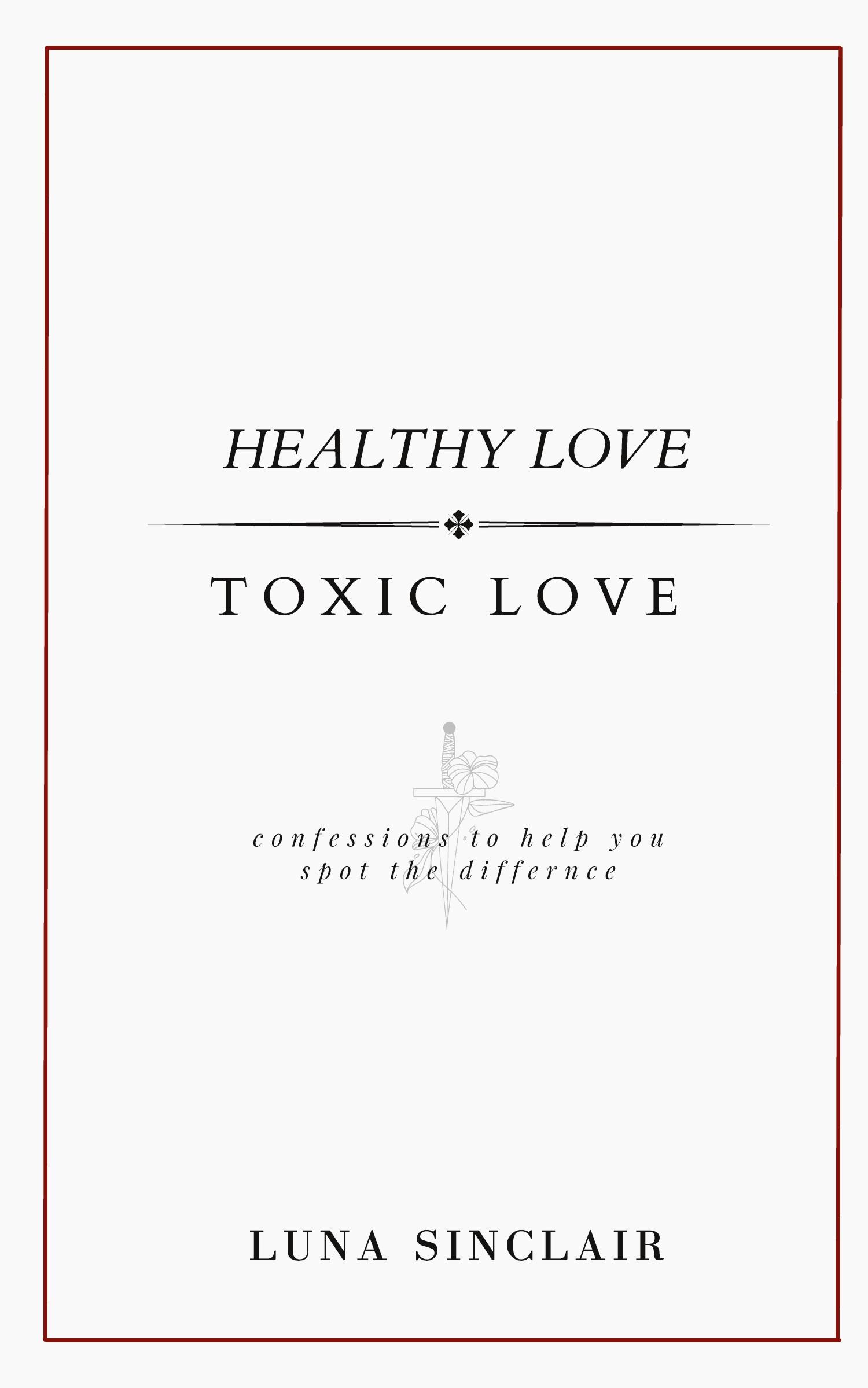 Cover: 9780645545579 | Healthy Love Toxic Love | Luna Sinclair | Taschenbuch | Paperback