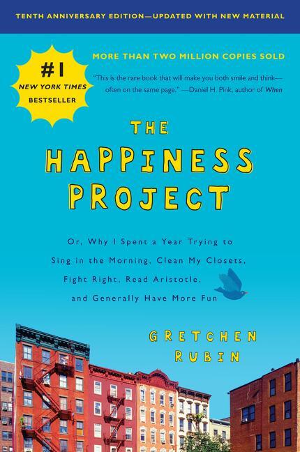 Cover: 9780062888747 | The Happiness Project, Tenth Anniversary Edition | Gretchen Rubin