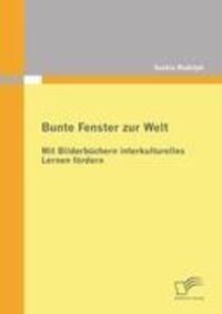 Cover: 9783842860957 | Bunte Fenster zur Welt: Mit Bilderbüchern interkulturelles Lernen...