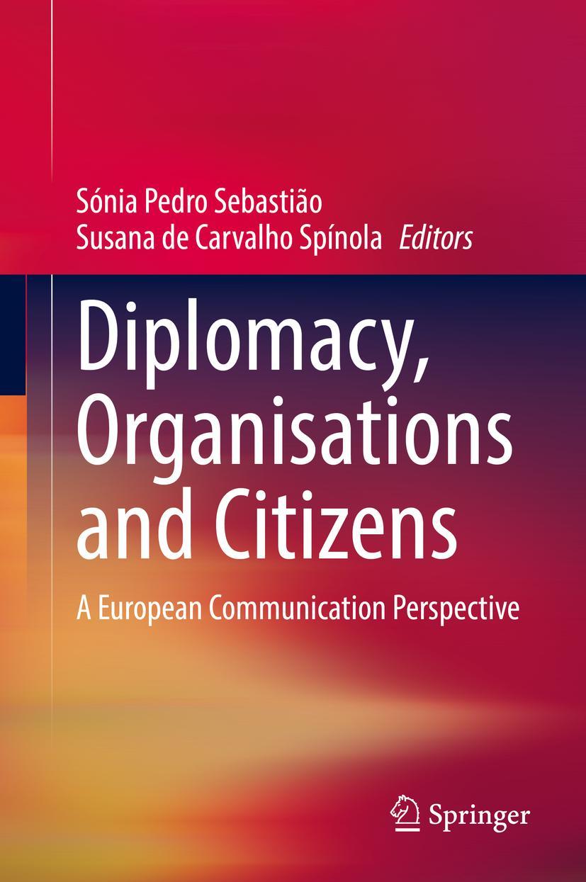 Cover: 9783030818760 | Diplomacy, Organisations and Citizens | Spínola (u. a.) | Buch | xiv