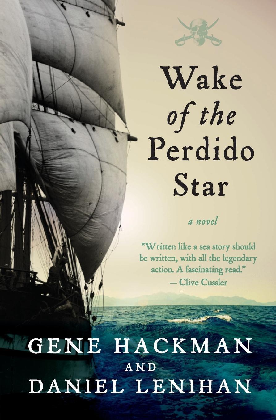 Cover: 9781557049704 | Wake of the Perdido Star | Gene Hackman | Taschenbuch | Paperback