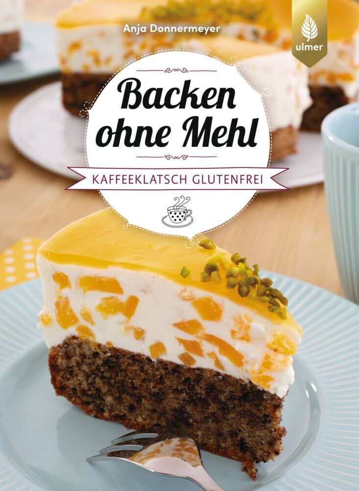 Cover: 9783818608439 | Backen ohne Mehl | Anja Donnermeyer | Taschenbuch | Klappenbroschur