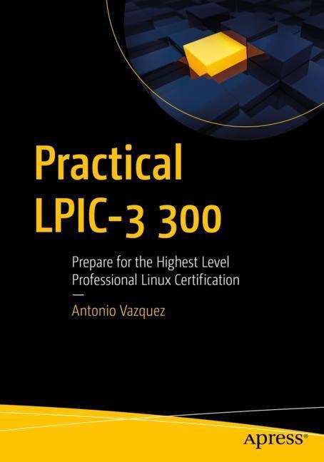 Cover: 9781484244722 | Practical Lpic-3 300: Prepare for the Highest Level Professional...