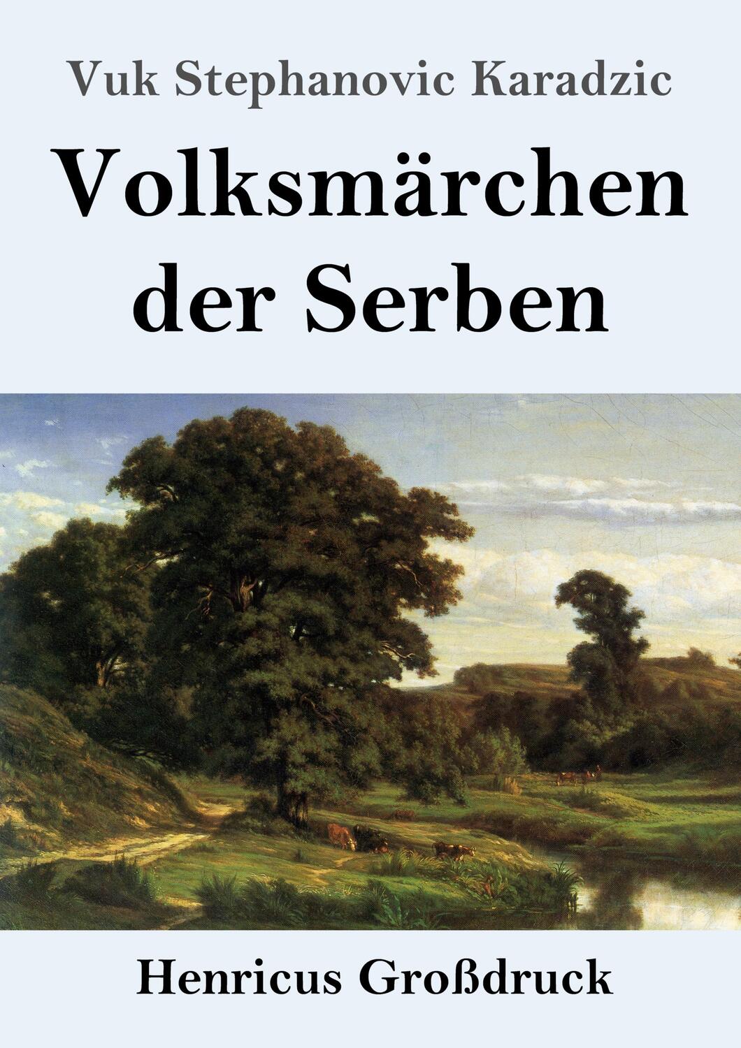Cover: 9783847854050 | Volksmärchen der Serben (Großdruck) | Vuk Stephanovic Karadzic | Buch