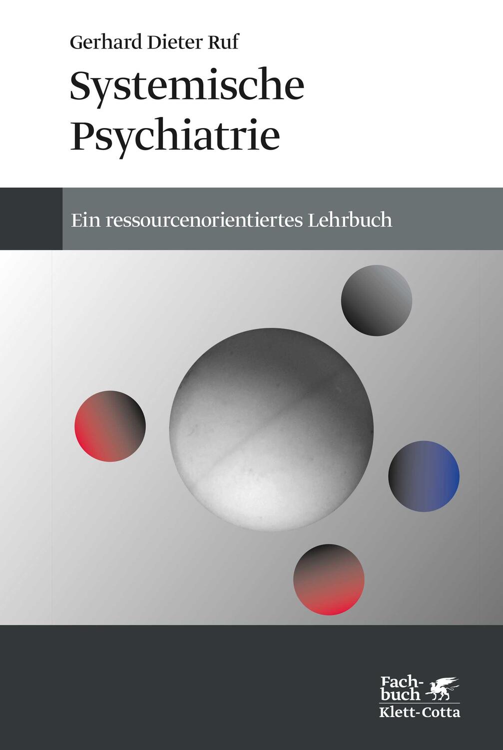 Cover: 9783608947830 | Systemische Psychiatrie | Eine ressourcenorientiertes Lehrbuch | Ruf