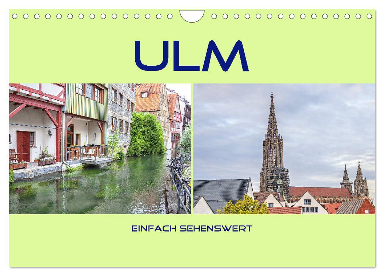 Cover: 9783675525511 | Ulm - einfach sehenswert (Wandkalender 2024 DIN A4 quer), CALVENDO...