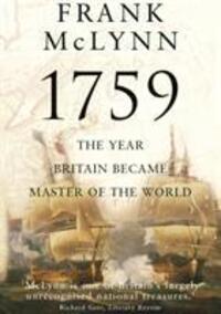 Cover: 9780099526391 | 1759 | The Year Britain Became Master of the World | Frank McLynn