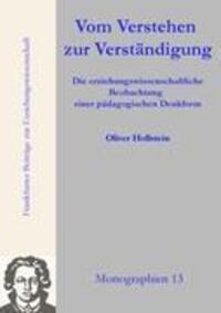 Cover: 9783981338843 | Vom Verstehen zur Verständigung | Oliver Hollstein | Taschenbuch