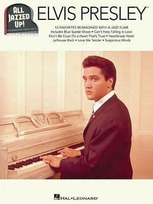 Cover: 9781495076855 | Elvis Presley - All Jazzed Up! | Hal Leonard Publishing Corporation