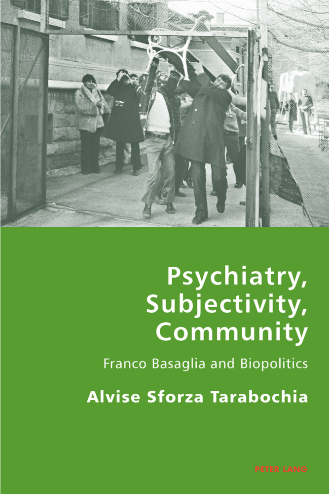 Cover: 9783034308939 | Psychiatry, Subjectivity, Community | Franco Basaglia and Biopolitics