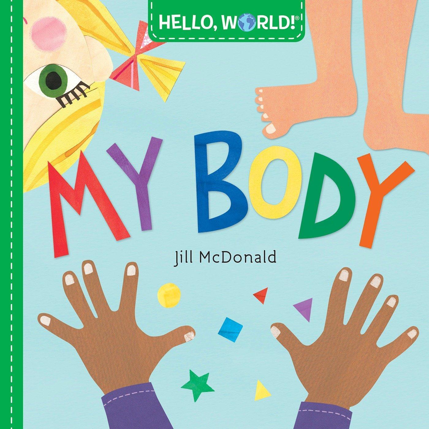 Cover: 9781524766368 | Hello, World! My Body | Jill McDonald | Buch | 26 S. | Englisch | 2018