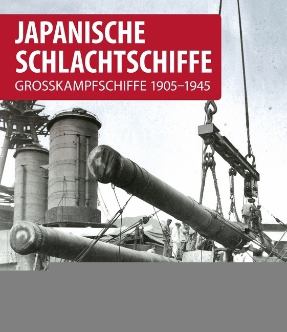 Cover: 9783613041493 | Japanische Schlachtschiffe | Grosskampfschiffe 1905-1945 | Bauernfeind