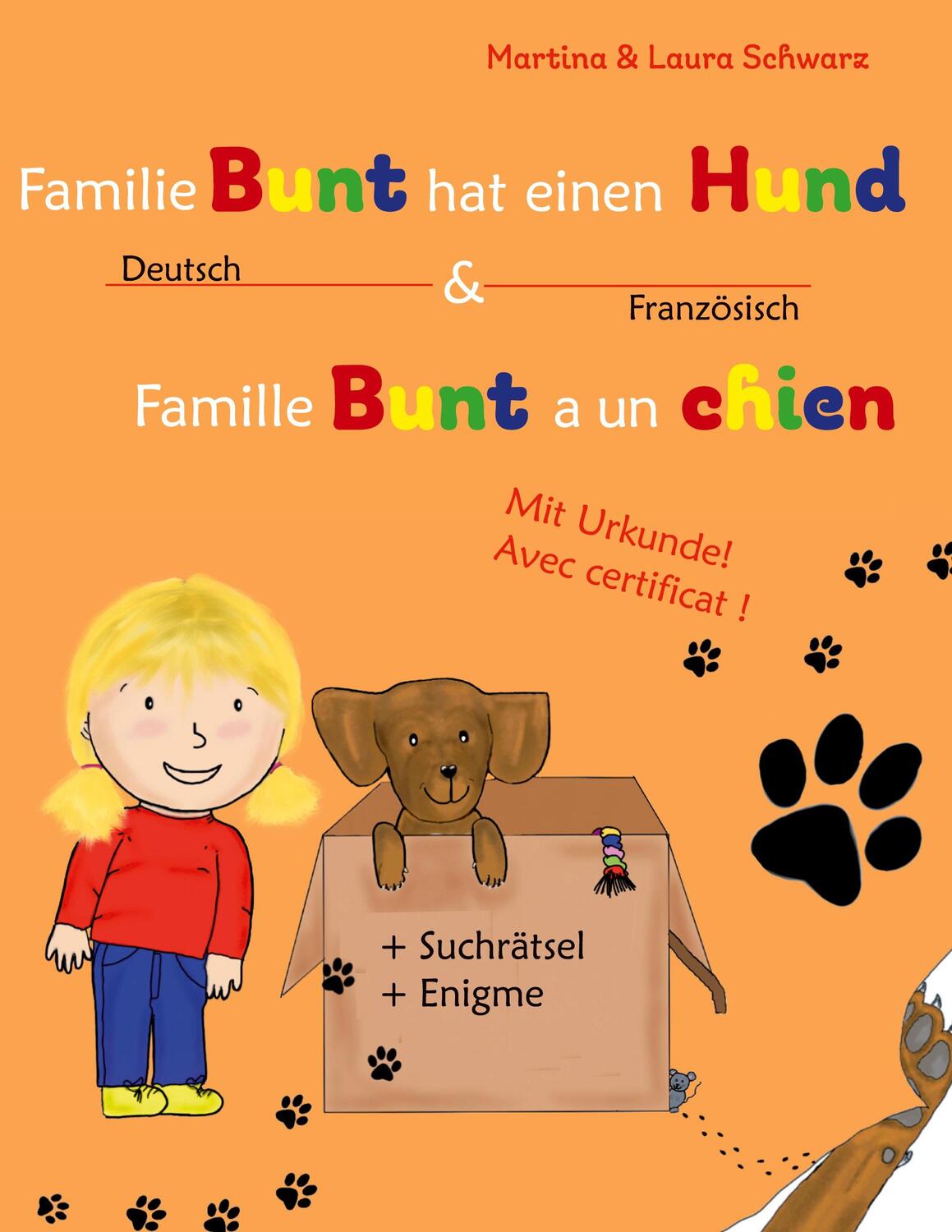 Cover: 9783759707437 | Famille Bunt a un chien / Familie Bunt hat einen Hund | Schwarz | Buch