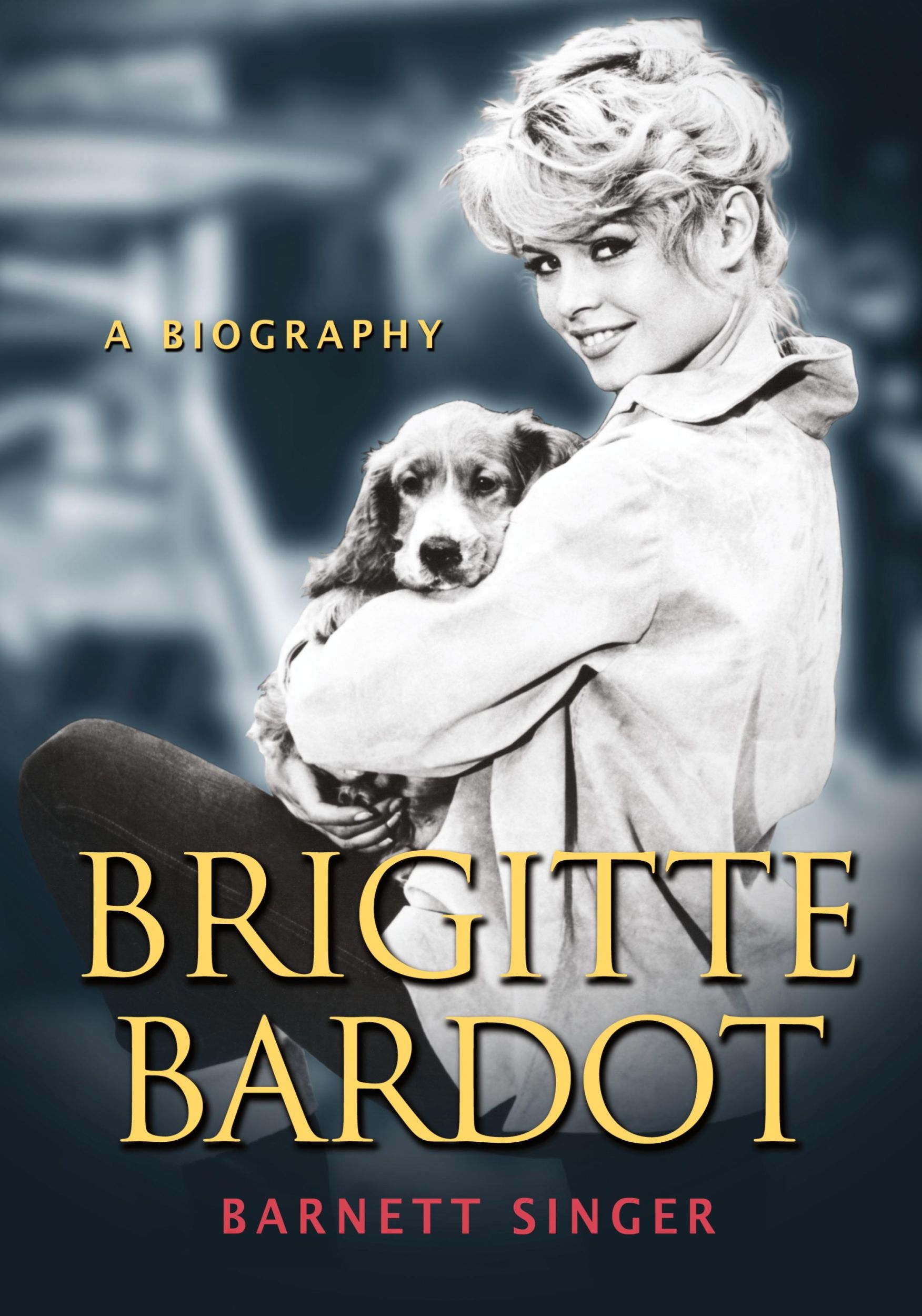 Cover: 9780786475049 | Brigitte Bardot | A Biography | Barnett Singer | Taschenbuch | 2013