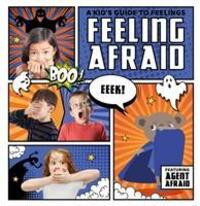 Cover: 9781786372697 | Feeling Afraid | Kirsty Holmes | Buch | A Kid's Guide to Feelings