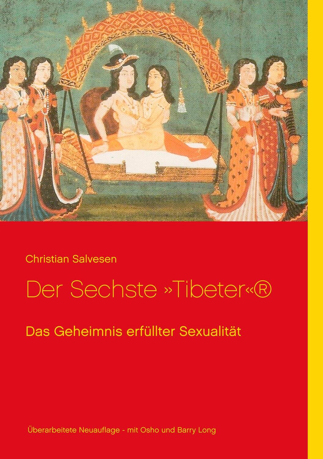 Cover: 9783748148685 | Der Sechste Tibeter | Das Geheimnis erfüllter Sexualität | Salvesen