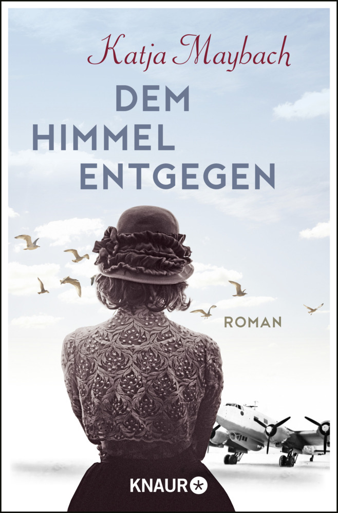 Cover: 9783426517932 | Dem Himmel entgegen | Roman | Katja Maybach | Taschenbuch | 317 S.