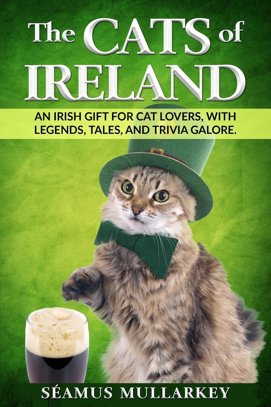 Cover: 9781736763001 | The Cats of Ireland | Seamus Mullarkey | Taschenbuch | Paperback