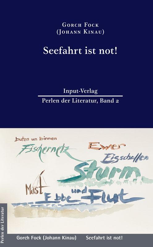 Cover: 9783941905269 | Seefahrt ist not! | Gorch Fock | Buch | Perlen der Literatur | Deutsch