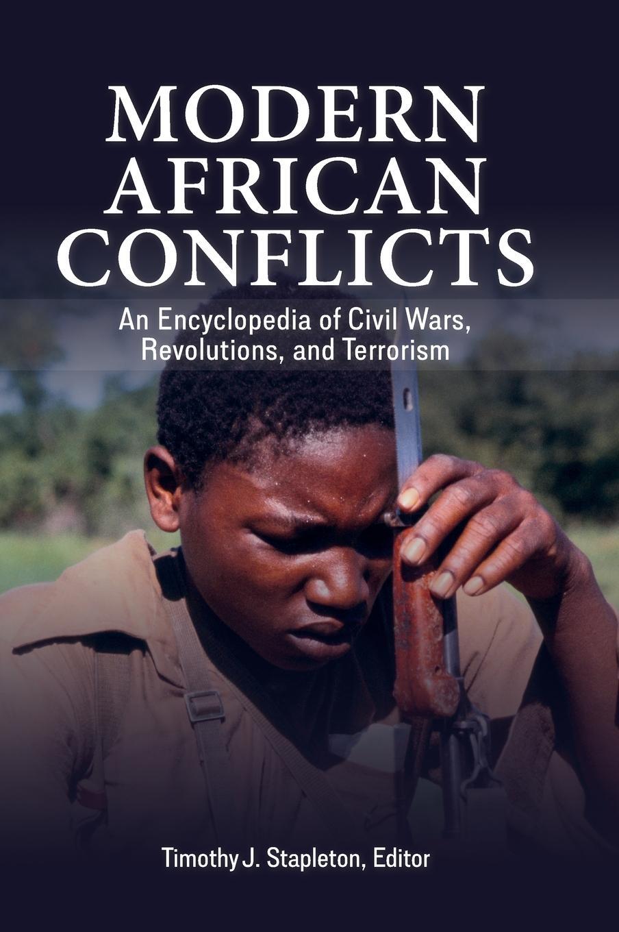 Cover: 9781440869693 | Modern African Conflicts | Timothy Stapleton | Buch | Englisch | 2022