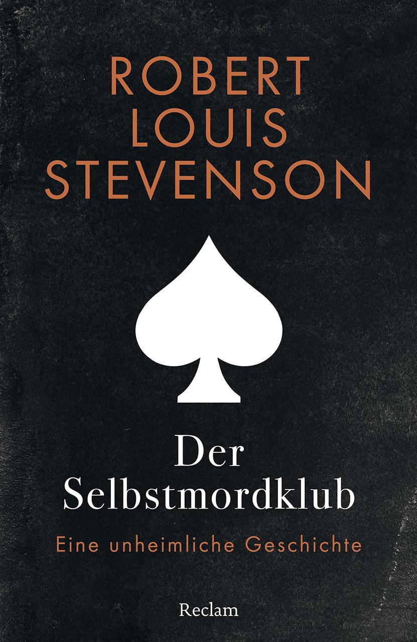 Cover: 9783150144251 | Der Selbstmordklub | Eine unheimliche Geschichte | Stevenson | Buch