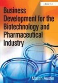 Cover: 9781032837932 | Business Development for the Biotechnology and Pharmaceutical Industry