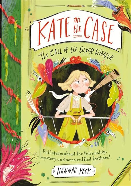Cover: 9781800780132 | Kate on the Case: The Call of the Silver Wibbler (Kate on the Case 2)