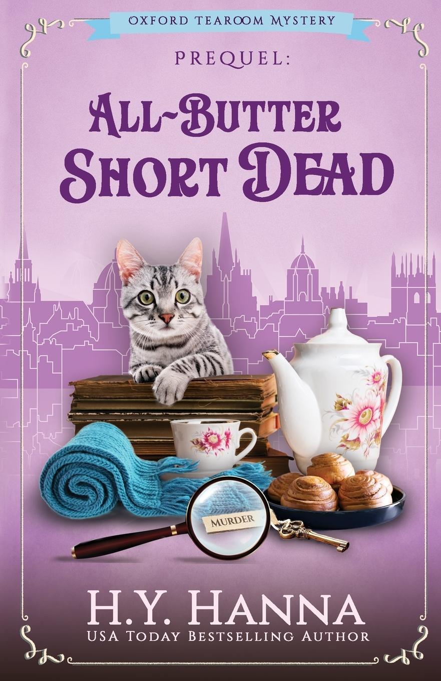 Cover: 9780994527271 | All-Butter ShortDead | The Oxford Tearoom Mysteries - Prequel Novella
