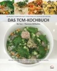 Bild: 9783000401831 | Das TCM-Kochbuch | Bo Sun (u. a.) | Buch | Deutsch | 2013