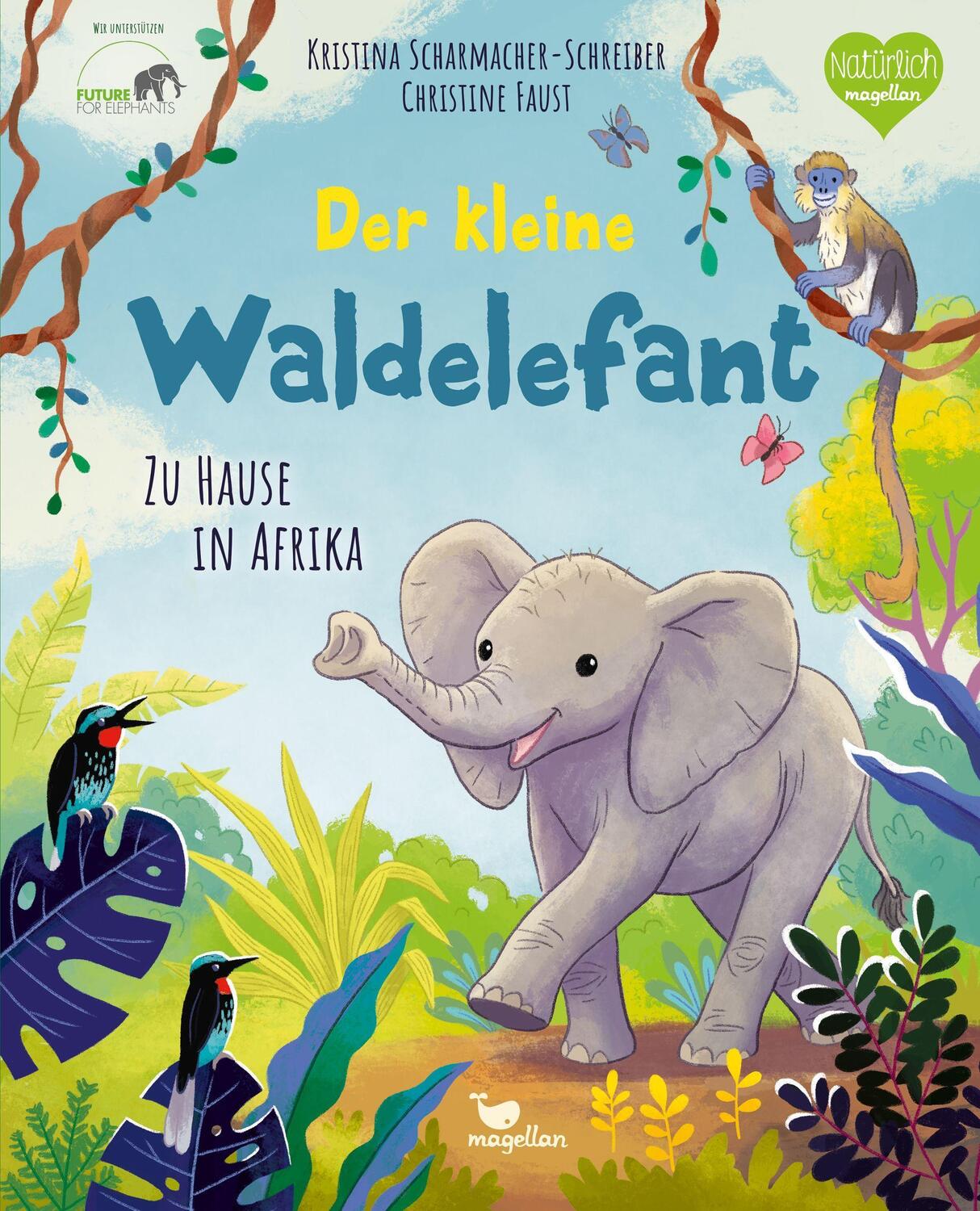 Cover: 9783734860225 | Der kleine Waldelefant - Zu Hause in Afrika | Scharmacher-Schreiber