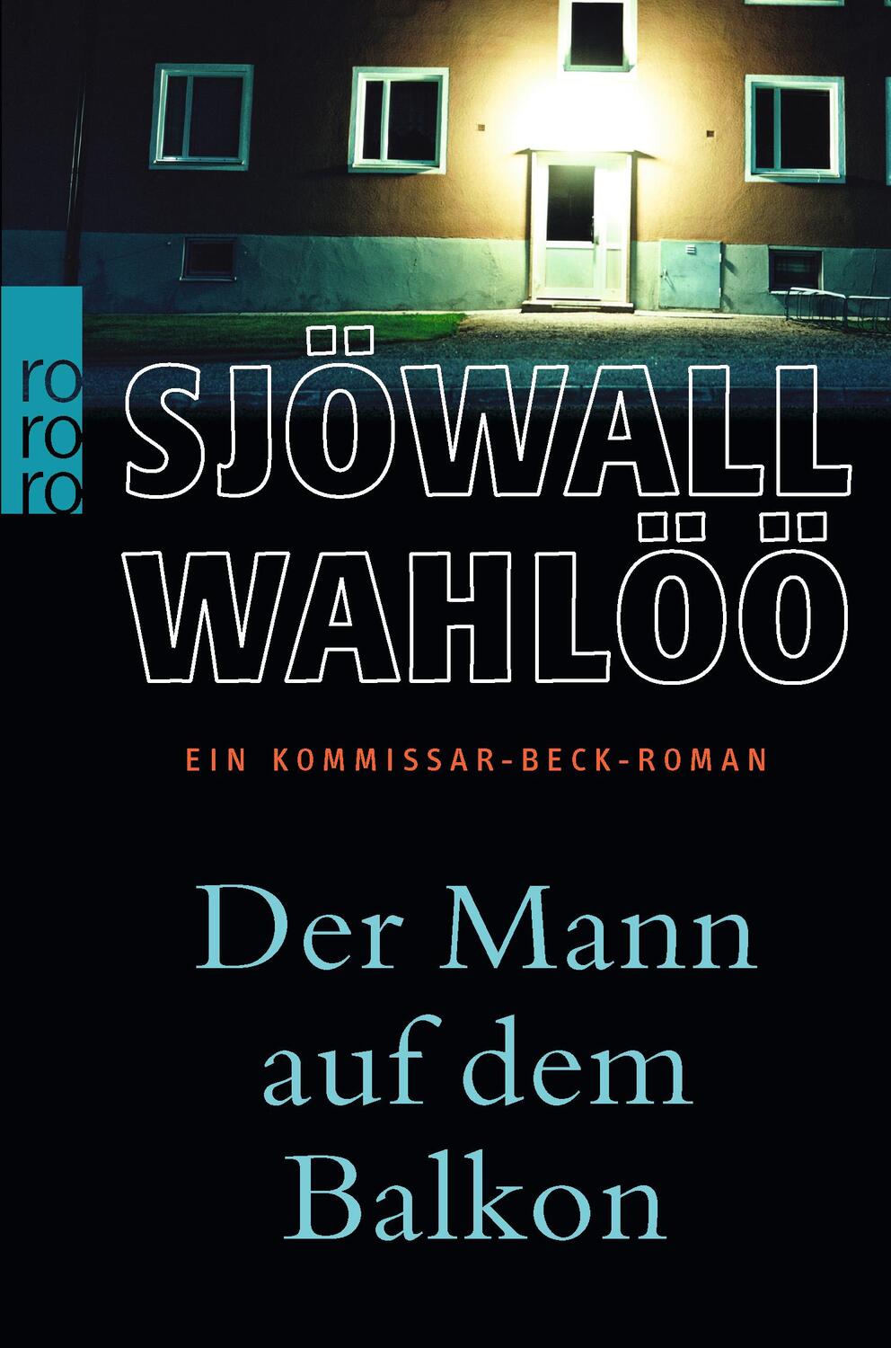 Cover: 9783499244438 | Der Mann auf dem Balkon | Ein Kommissar-Beck-Roman | Wahlöö (u. a.)
