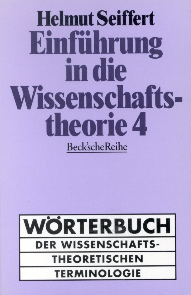 Cover: 9783406422003 | Einführung in die Wissenschaftstheorie. Tl.4 | Helmut Seiffert | Buch
