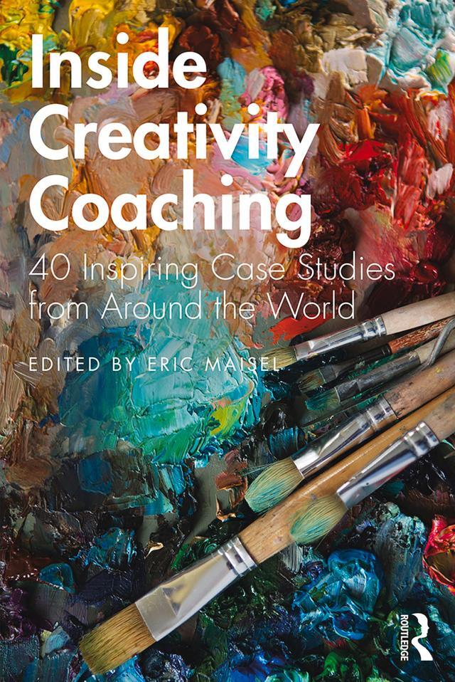 Cover: 9780367219833 | Inside Creativity Coaching | Eric Maisel | Taschenbuch | Englisch