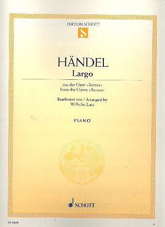 Cover: 9790001085892 | Largo | aus 'Xerxes'. Klavier., Edition Schott Einzelausgabe | Händel