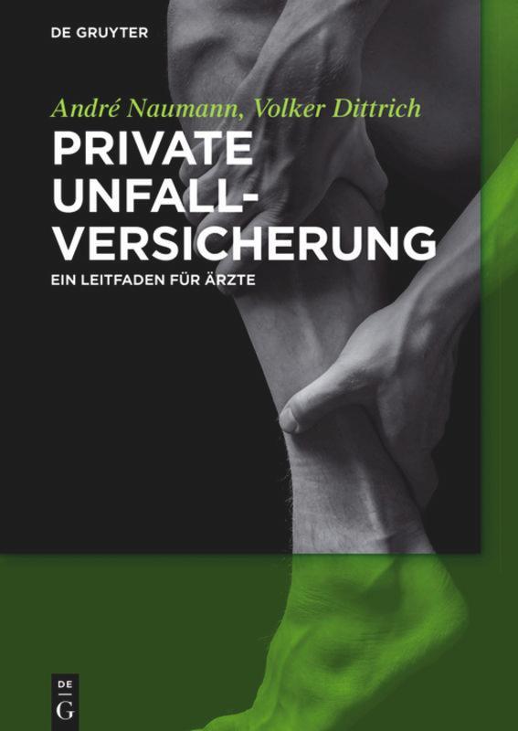 Cover: 9783110376906 | Private Unfallversicherung | Ein Leitfaden für Ärzte | Buch | X | 2018