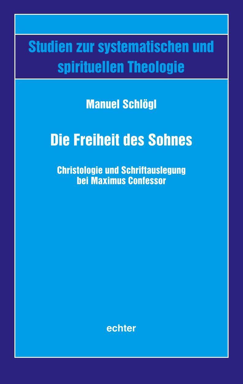 Cover: 9783429056582 | Die Freiheit des Sohnes | Manuel Schlögl | Taschenbuch | Deutsch
