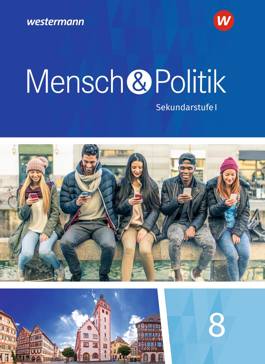 Cover: 9783507116733 | Mensch und Politik 8. Schülerband. Baden-Württemberg und...